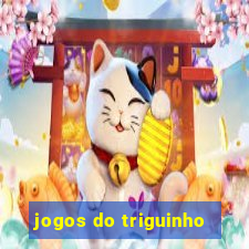 jogos do triguinho